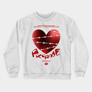 Propose Red Version Crewneck Sweatshirt